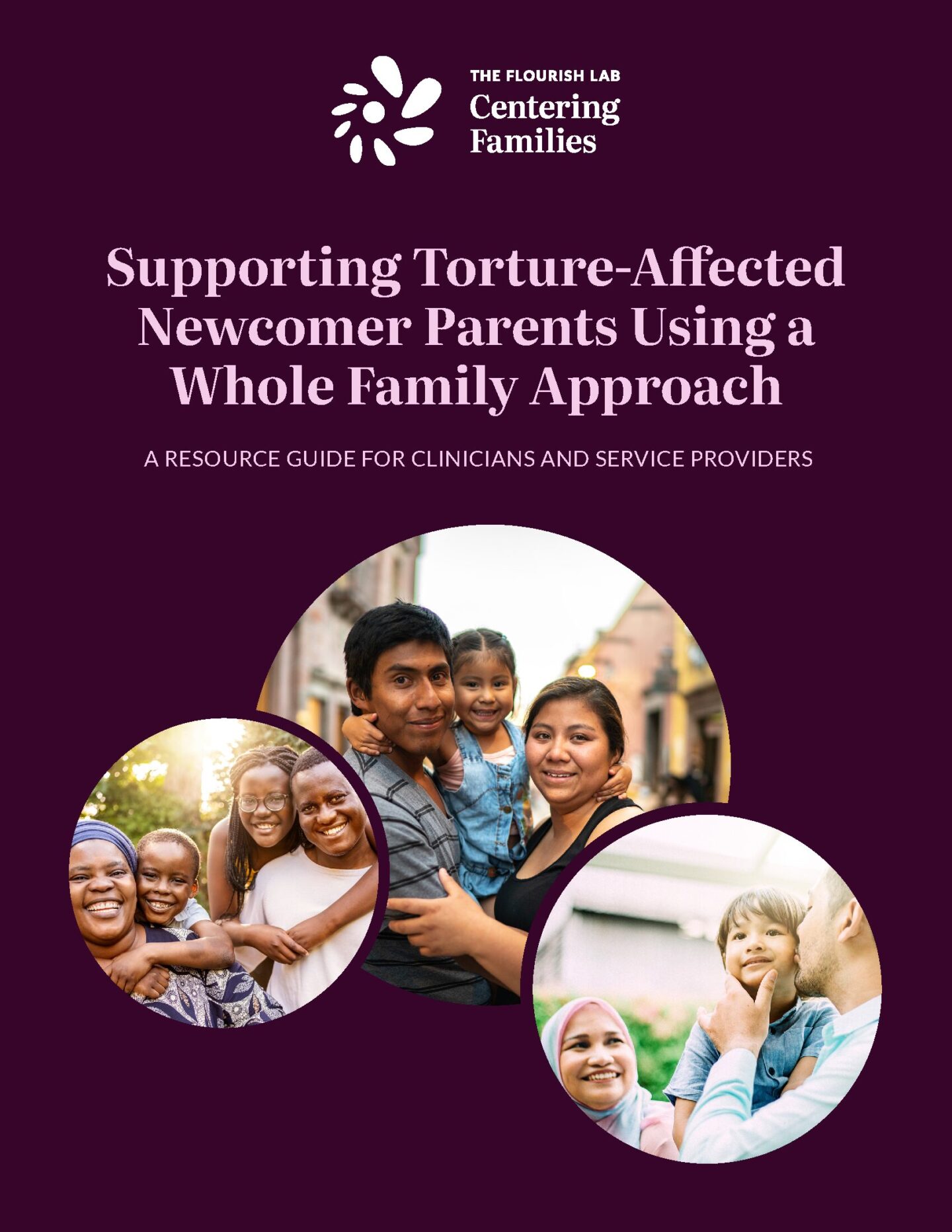 the cover of a guide supporting newcomer parents with photos of parents and children smiling and smiling